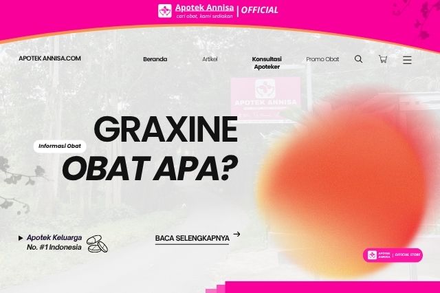 Graxine Obat Apa?